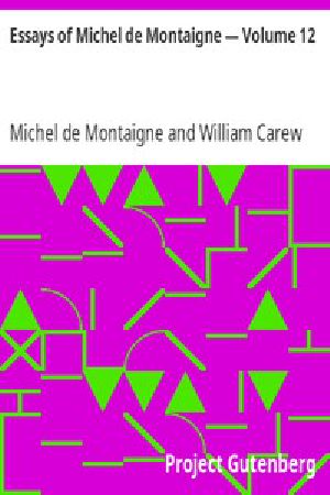 [Gutenberg 3592] • Essays of Michel de Montaigne — Volume 12